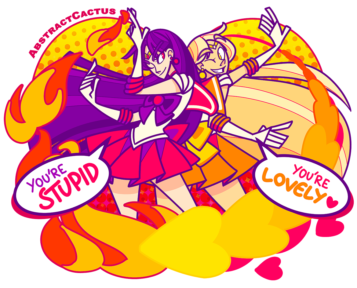 Sailor Mars and Sailor Venus from Sailor Moon, standing with their backs against each other. The're both winking and looking at each other, Mars cooly manipulating flames around her and saying 'You're stupid.' Venus is creating a chain of hearts and responding to her with 'You're Lovely.'